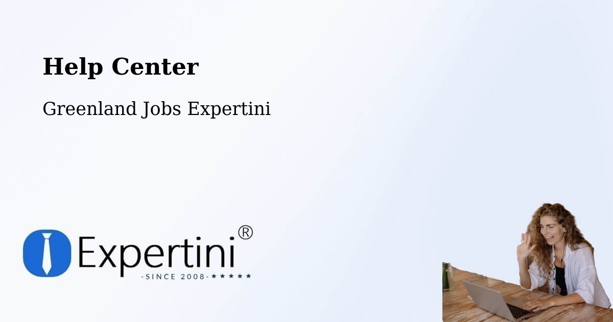 Help Center – Greenland - Greenland Jobs Expertini